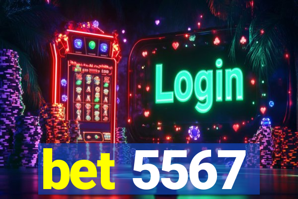 bet 5567